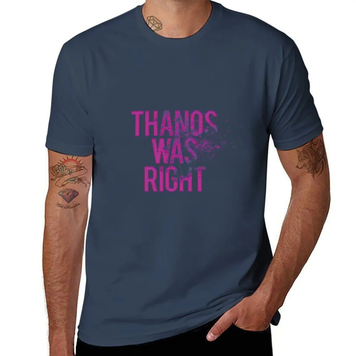 Thanos Was Right T-shirt - Tekst met stoft-effect voor heren